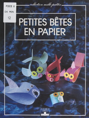 cover image of Petites bêtes en papier